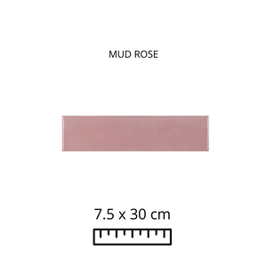MUD ROSE 7.5X30